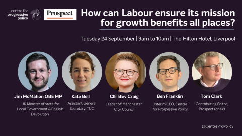 Labour Panel Labour Party Conference: How can Labour ensure its mission for… | CPP